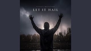Let It Hail (feat. Alpha)