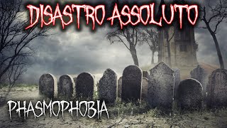 DISASTRO ASSOLUTO ► PHASMOPHOBIA Gameplay ITA