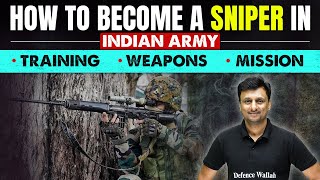 How to Become a Sniper in Indian Army? | Training, Weapons & Mission
