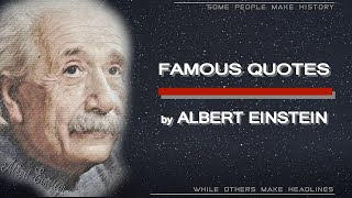 ALBERT EINSTEIN Wise QUOTES SAYINGS PROVERBS Best Meaningful Powerful Famous Learn How To Think