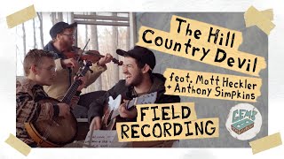 the Hill Country Devil ft. Matt Heckler \u0026 Anthony Simpkins, \