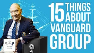 15 Things You Didn't Know About VANGUARD GROUP