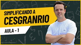 Simplificando a Cesgranrio - Aula 1 - Curso Gratuito