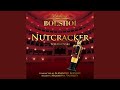 Nutcracker, Op. 71: Act I, Scene 1: The Battle