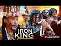 IRON KING -Nollywood new trending movie 2024 #movies