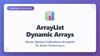 ArrayList in PowerShell: Dynamic Arrays Explained | System.Collections Tutorial