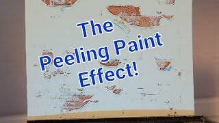How to achieve the Peeling Paint Effect! Super simple and incredibly REAL!