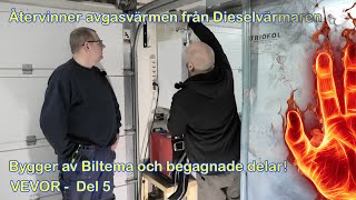 Återvinner avgasvärmen från VEVOR dieselvärmaren - Billig överskottsvärme 🔥