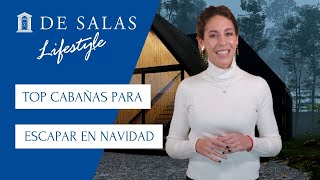 Las cabañas más top para escaparte en Navidad | Inmobiliaria De Salas