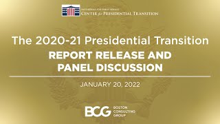 The 2020-21 Presidential Transition Report Release Event