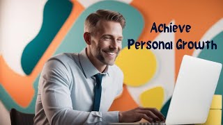 Achieve Personal Growth: Top 5 Self-Development Techniques ✅