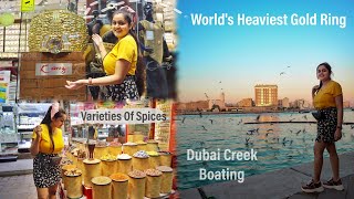 Exploring DUBAI GOLD & SPICE SOUK/Market, Deira Via DUBAI CREEK | Meena Bazaar In Dubai