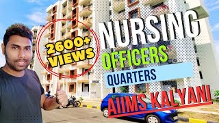 #quarters#nursingofficer#aiimskalyani #aiims @rupambhowmikaiimsnursingof6036 #quter