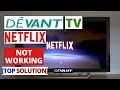 How to Fix NETFLIX App Not Working on DEVANT Smart TV || NETFLIX DEVANT TV Common Problems & Fixes