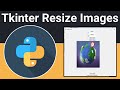 Python 3 Tkinter Script to Resize PNG & JPG Images Using Pillow Library GUI Desktop App