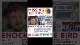 26 YEAR OLD ENOCH BIRD IS MISSING FROM NAMPA IDAHO!!!  SHARE HIS FACE TO BRING HIM HOME SAFE!!!