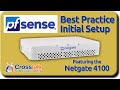 Best Practice pfSense Initial Setup w/Netgate 4100