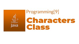 Java Programming[9] - Characters