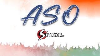 ASO - Siakol (Lyric Video)