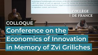 Conference on the Economics of Innovation in Memory of Zvi Griliches (17) - P. Aghion (2023-2024)