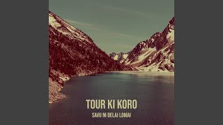 Tour Ki Koro