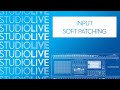 Input Soft Patching on StudioLive Series III digital mixers