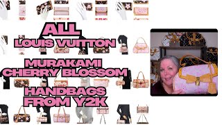 All Louis Vuitton Murakami Cherry Blossom Handbags From Y2K 🌸