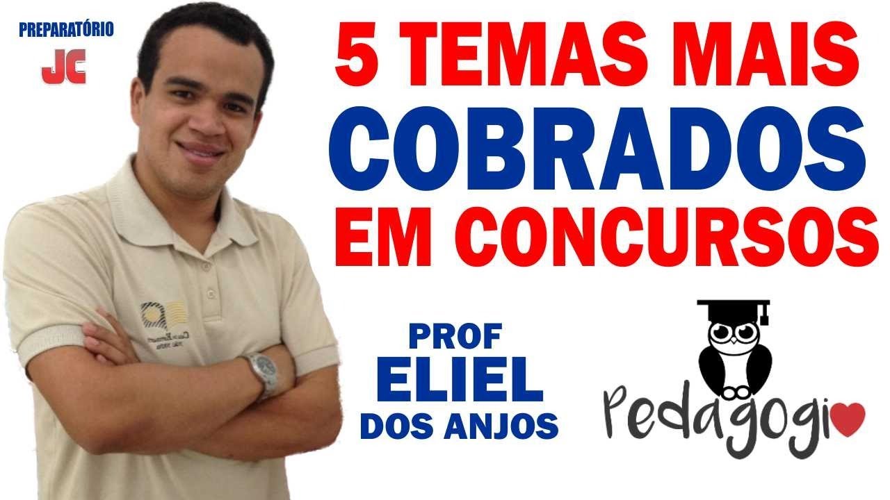 5 TEMAS MAIS COBRADOS EM CONCURSOS - CONHECIMENTOS PEDAGÓGICOS - YouTube