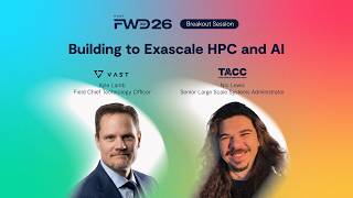 Building to Exascale HPC and AI | TACC | VAST Data