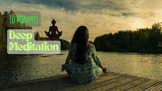 10 minute super deep meditation music।।meditation music।।relex mind body#meditation#meditationmusic