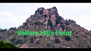 Vellore hill point II Vellore tourist hill Point II Tamil Nadu tourist point II 16th Century