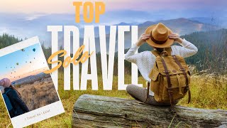 Top Solo Travel Cities You NEED to Visit!