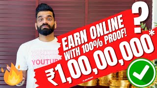 Earn 1,00,00,000Rs Daily | Latest Earning Application With 100% Income Proof🔥🔥🔥