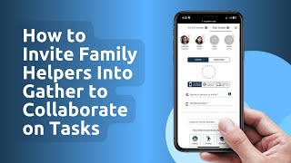 How to Invite Family Helpers Into Gather to Collaborate on Tasks