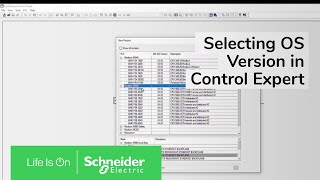 Selecting OS Version in Control Expert | Schneider Electric