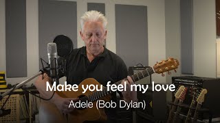 Make You Feel My Love - Greg Hogan solo acoustic