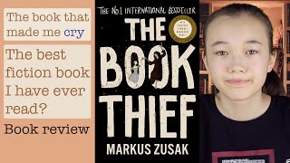 The Book Thief by Markus Zuzak made me cry / Best war fiction? / Book review