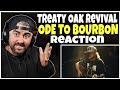 Treaty Oak Revival - Ode To Bourbon (Rock Artist Reaction)