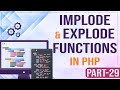 Implode and Explode Functions in PHP | Learn PHP Programming | PHP for Beginners