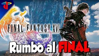 Final Fantasy XVI Gameplay con Jeruk 🔥 Rumbo al FINAL de FF 16