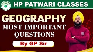 HP Patwari Classes | Geography | Most Important Questions | By GP Sir