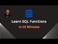 Learn SQL Functions in 10 Minutes | Easy SQL Tutorial