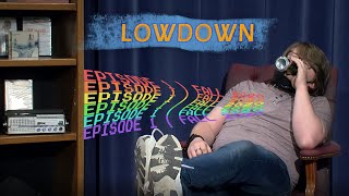 Lowdown | Episode 1 Fall 2020
