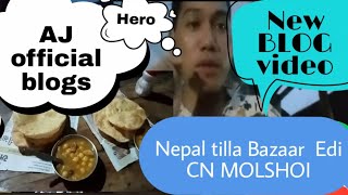 Nepal tilla BaZar  new vlogs video //AJ Official Vlogs