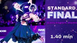 Standard Final | (1.40 min) | DanceSport practice musical 🎶#dance #top#standardfinal💎