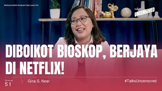 Membuka Realita Kehidupan Seks Lewat Film  ft. Gina S. Noer - Uncensored with Andini Effendi ep.51