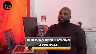 Building Regulations Approval Explained