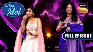 Arunita और Kavita जी के इस Performance पर जमकर बजी तालियां | Indian Idol S 12 | Full Episode