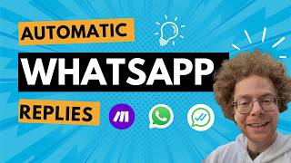 Creating Automatic Replies on WhatsApp Using Make com