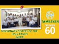 THE HABITS - EP. 60 | #HabitsTambayan ​w/ Missionary Sisters of the Holy Family (MSHF)